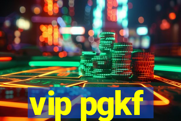 vip pgkf