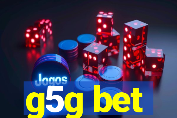 g5g bet