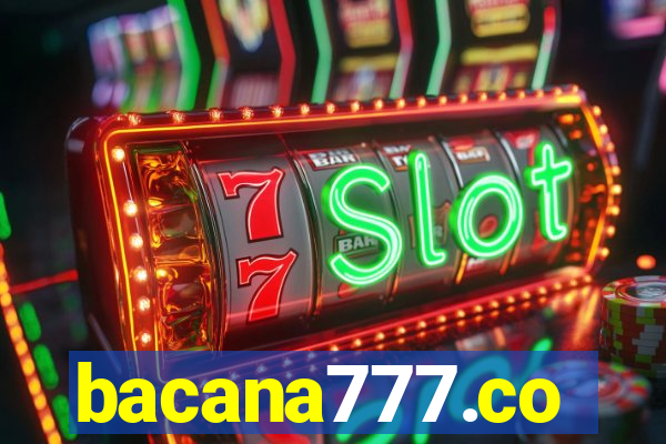 bacana777.co