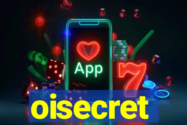 oisecret