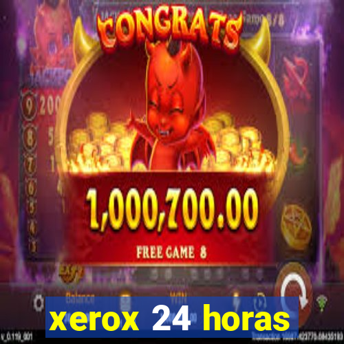 xerox 24 horas
