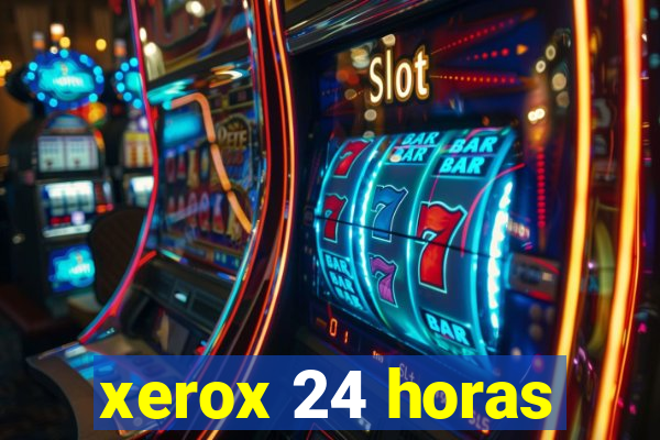 xerox 24 horas