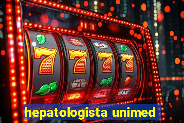 hepatologista unimed