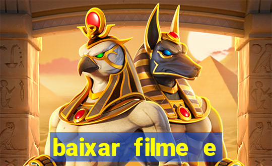 baixar filme e series mp4