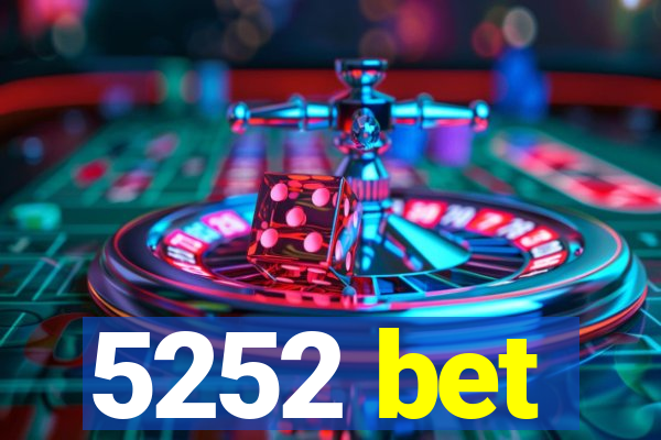 5252 bet