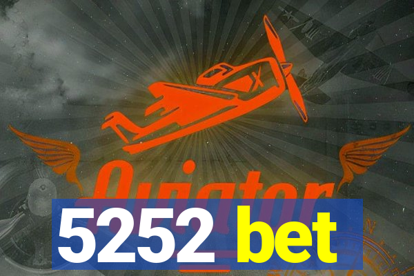 5252 bet