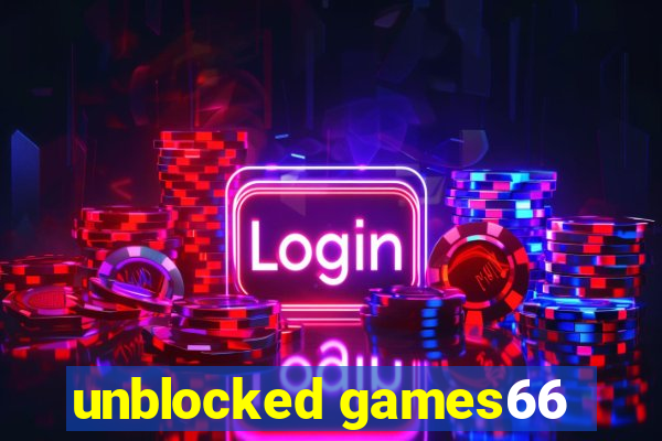 unblocked games66