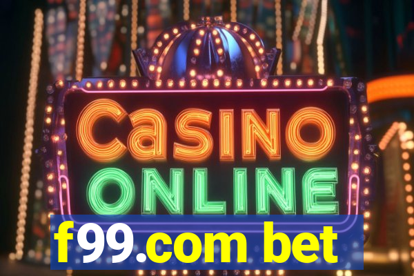 f99.com bet