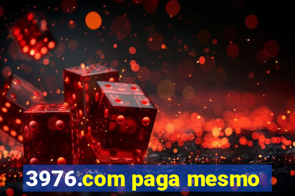 3976.com paga mesmo