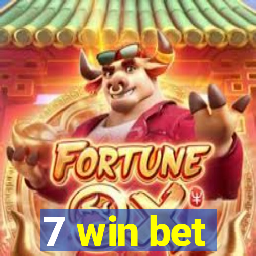 7 win bet