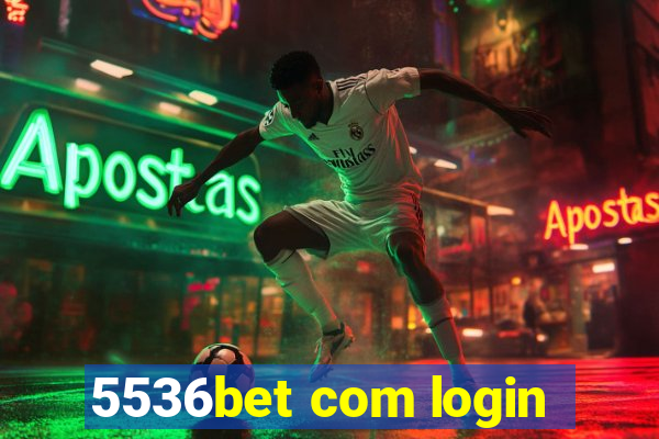 5536bet com login