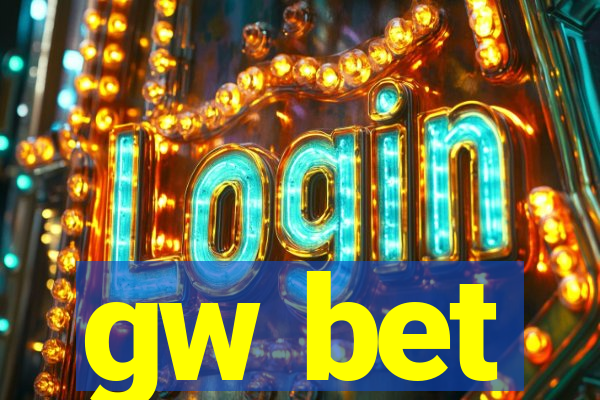 gw bet