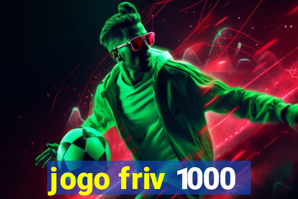 jogo friv 1000