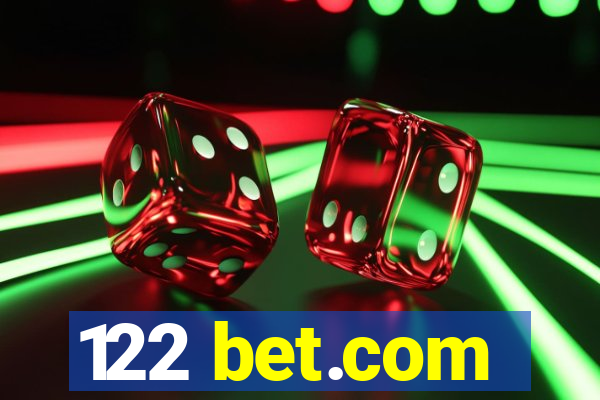 122 bet.com