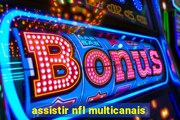 assistir nfl multicanais