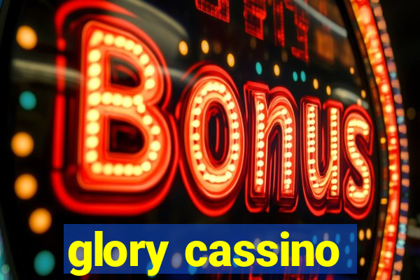 glory cassino