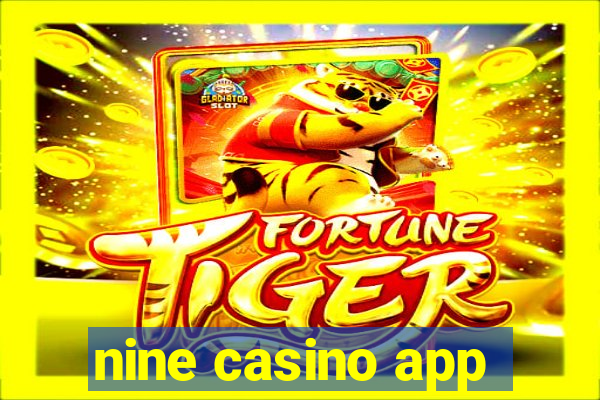 nine casino app