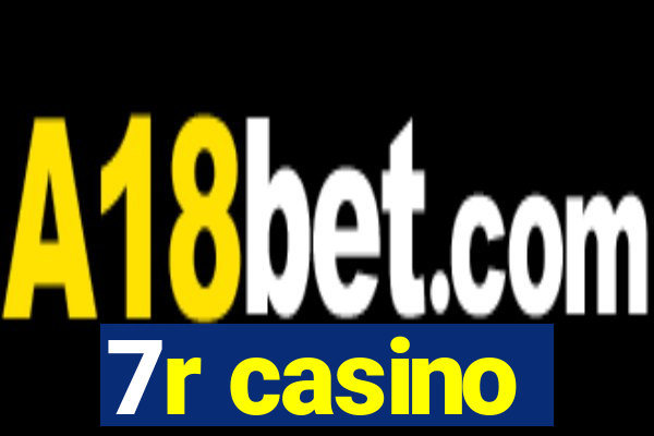 7r casino