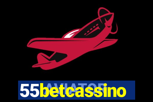 55betcassino