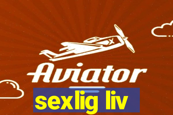 sexlig liv