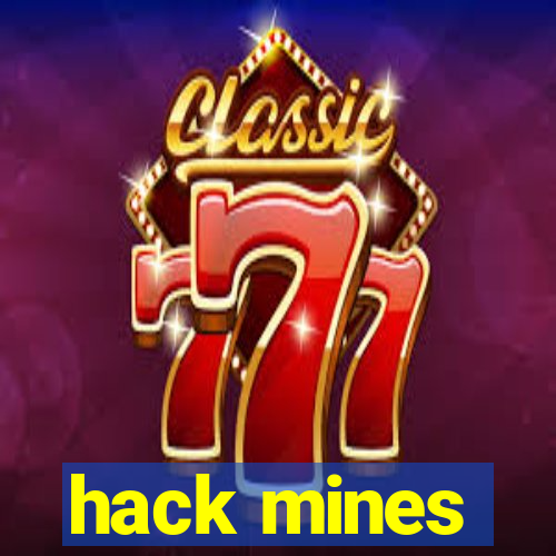 hack mines