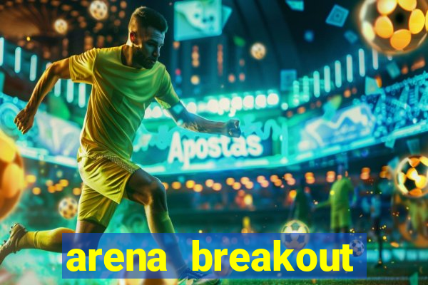 arena breakout infinite como jogar