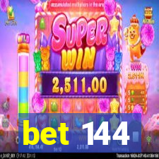 bet 144