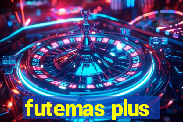 futemas plus