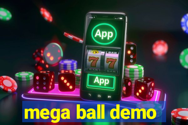 mega ball demo