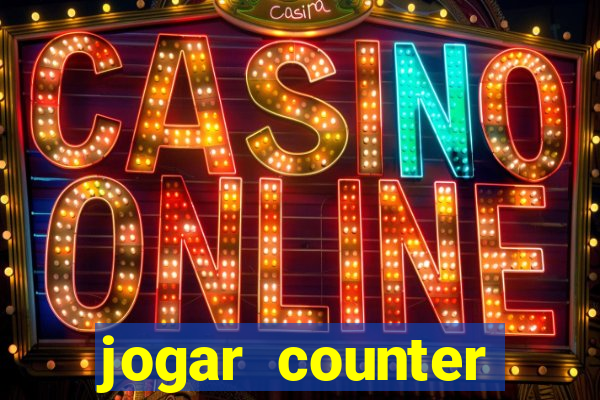 jogar counter strike 1.6 online