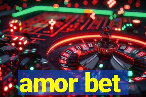 amor bet