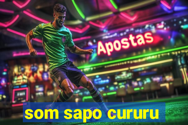som sapo cururu