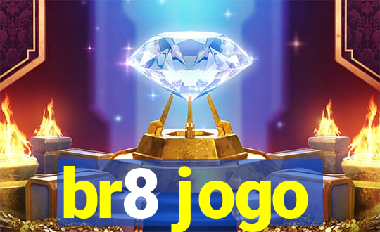 br8 jogo
