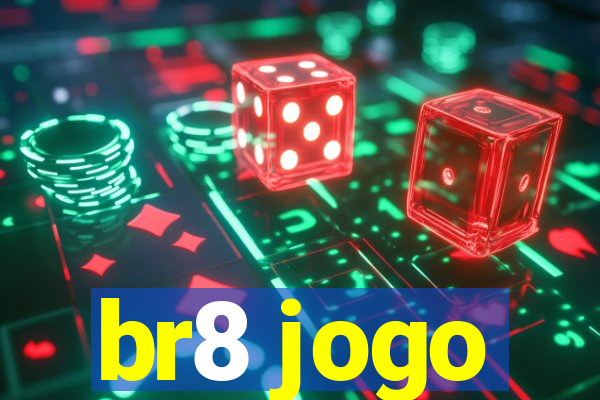 br8 jogo