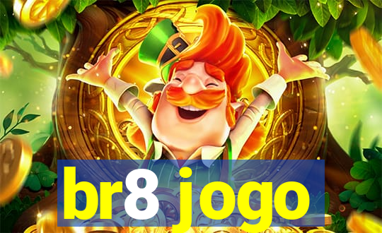 br8 jogo