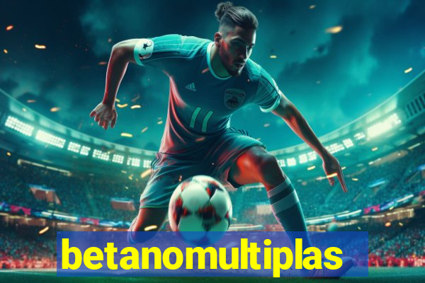 betanomultiplas