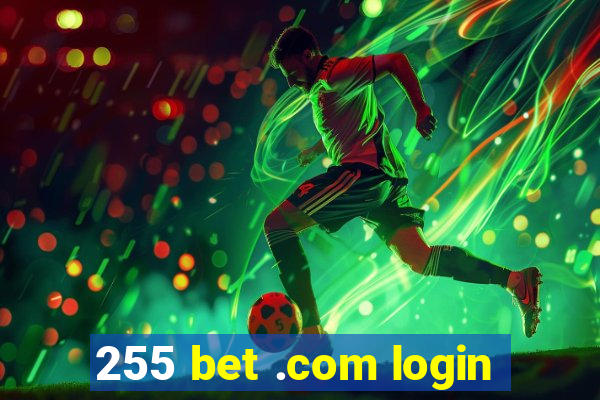 255 bet .com login