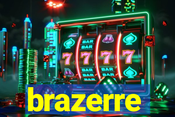 brazerre