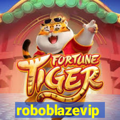 roboblazevip