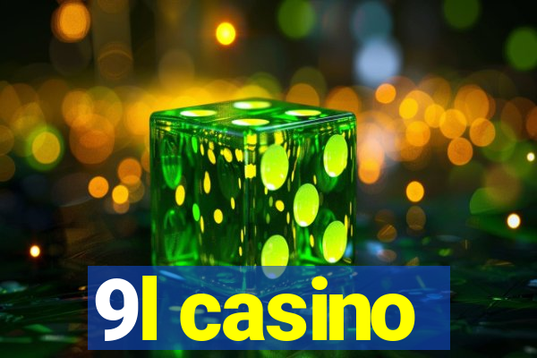 9l casino