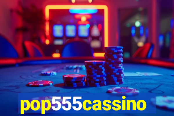pop555cassino