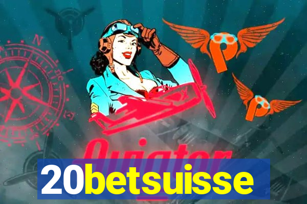 20betsuisse