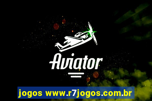 jogos www.r7jogos.com.br