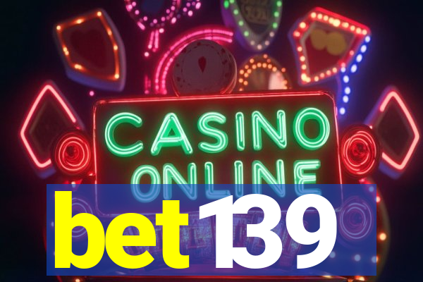 bet139