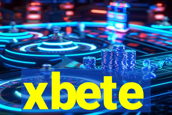 xbete