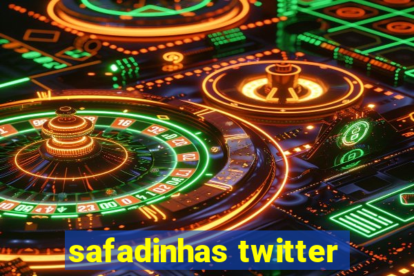 safadinhas twitter