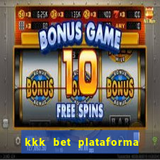 kkk bet plataforma de jogos