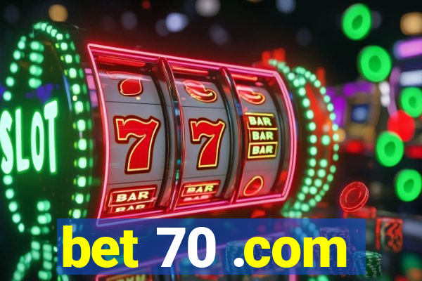 bet 70 .com
