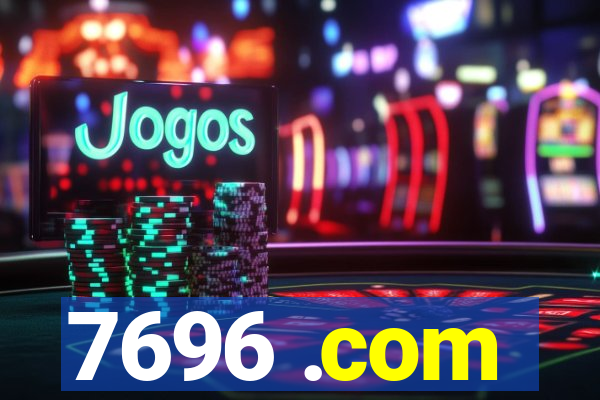7696 .com