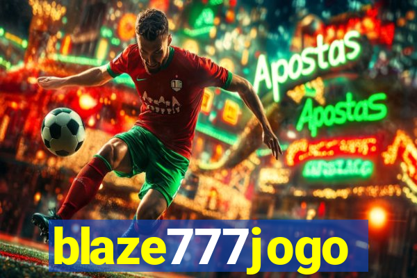 blaze777jogo